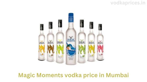 Magic Moments vodka price in Mumbai